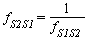 f[S2S1] = `/`(1, `*`(f[S1S2]))